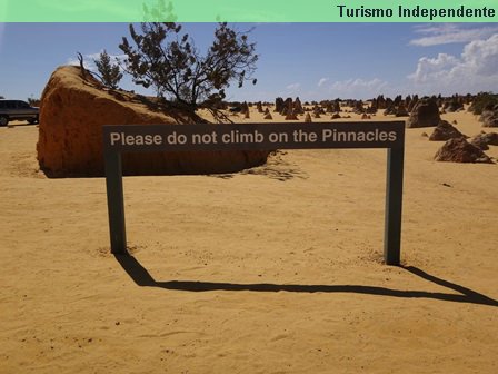 Não suba nas rochas do Pinnacle Desert.
